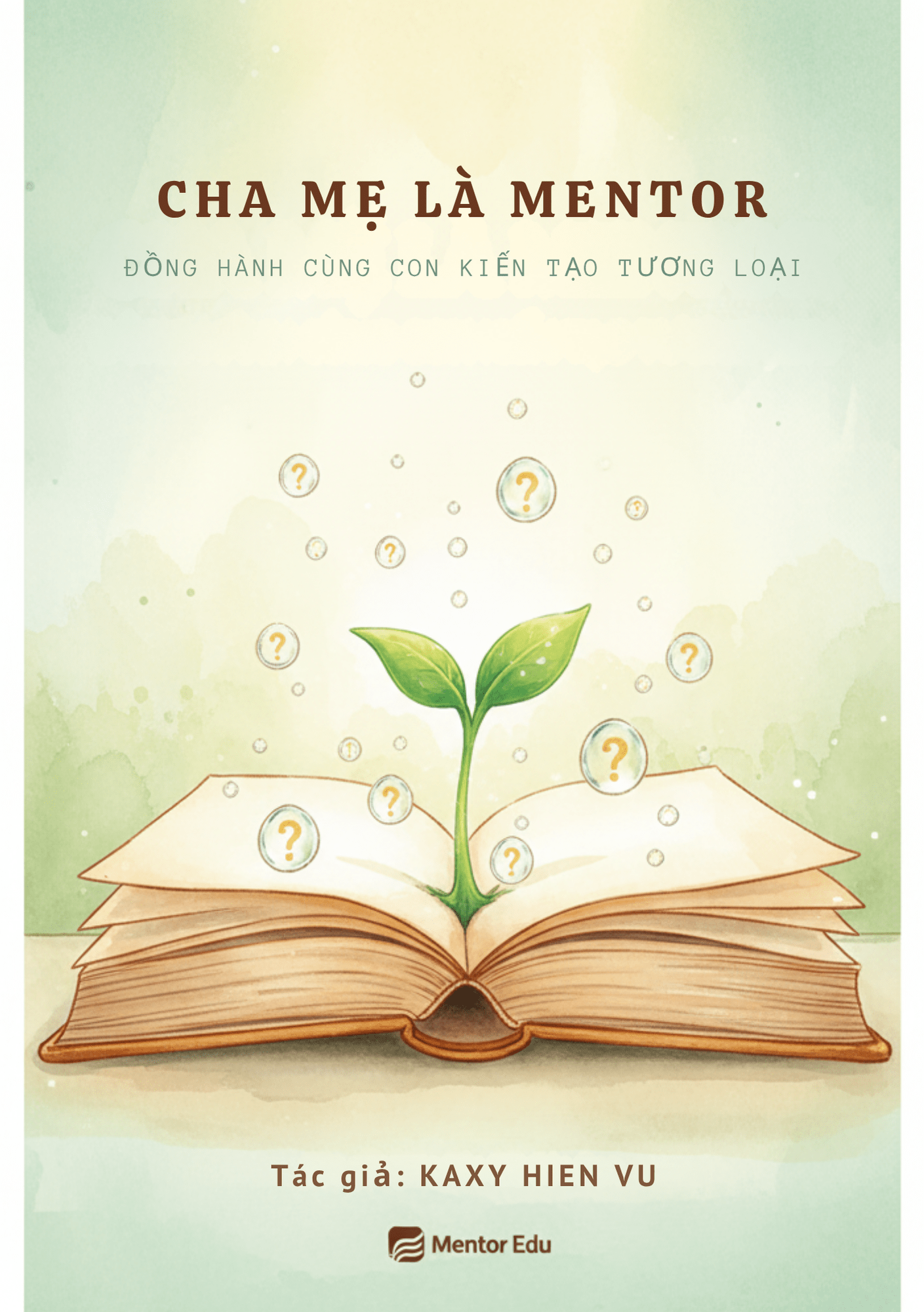 Mentor Edu: Vượt Lên "Sản Phẩm Đơn Lẻ" Để Kiến Tạo "Hệ Sinh Thái Đồng Hành" Trọn Vẹn 3 CHA ME LA MENTOR 1 1
